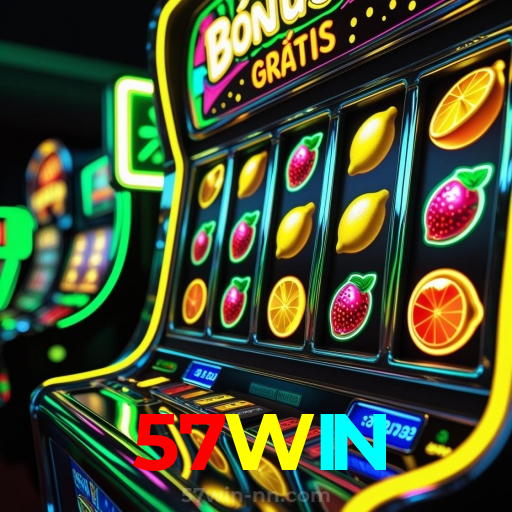 57WIN：As slots mais emocionantes estão esperando por você! Vença agora!
